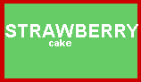 the word strawberry in large letters, the word cake in small letters