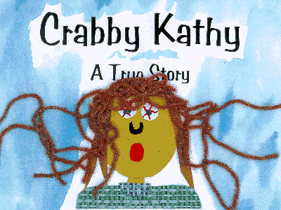 Crabby Kathy, enter here
