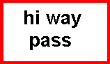pass written under the word highway