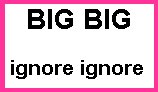 big big ignore ignore