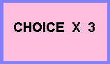 choice X 3